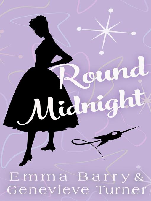 Title details for Round Midnight by Emma Barry - Available